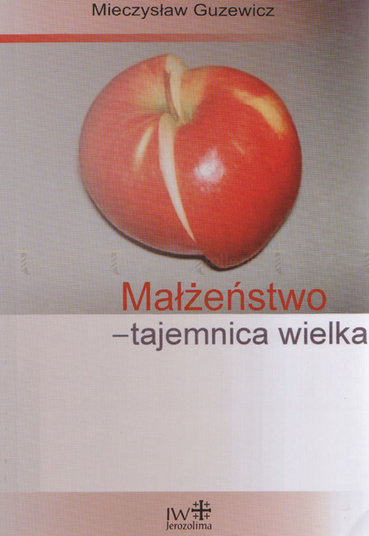 Małżeństwo - tajemnica wielka - Klub Książki Tolle.pl