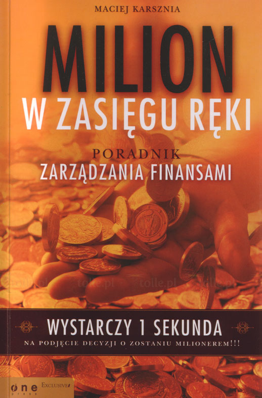 Milion w zasięgu ręki. Poradnik zarządzania finansami - Klub Książki Tolle.pl