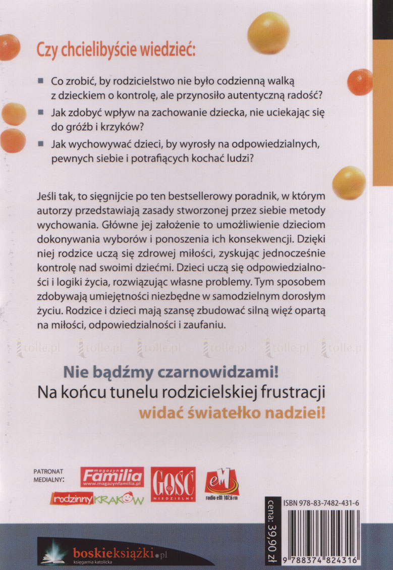 Miłość i logika. Jak nauczyć dzieci odpowiedzialności - Klub Książki Tolle.pl