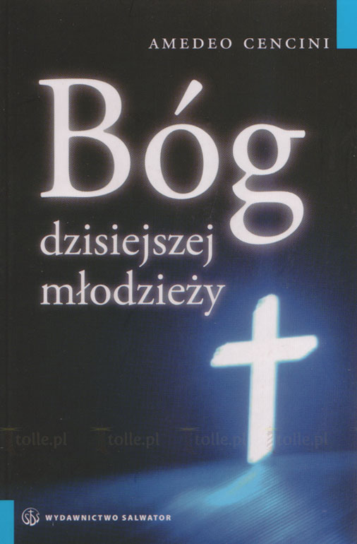 Bóg dzisiejszej młodzieży - Klub Książki Tolle.pl
