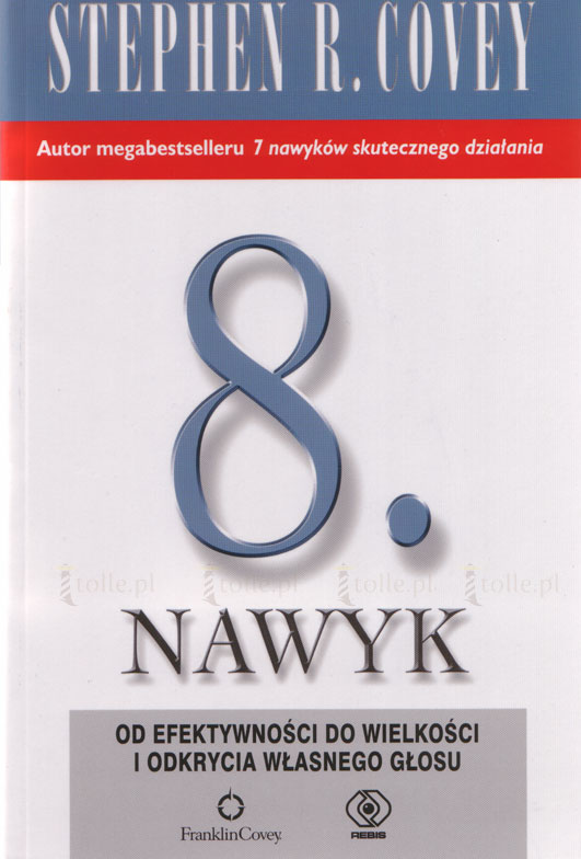 8.nawyk. Od efektywności do wielkości i odkrycia własnego głosu - Klub Książki Tolle.pl