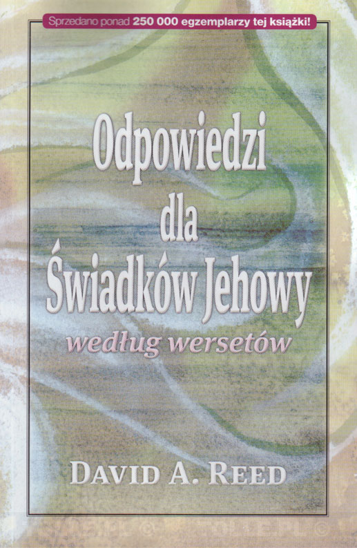 Odpowiedzi dla Świadków Jehowy według wersetów - Klub Książki Tolle.pl