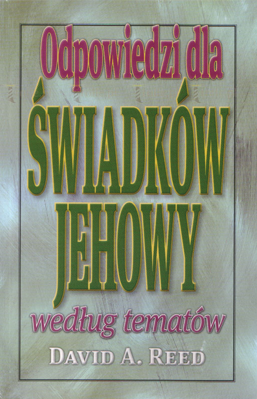 Odpowiedzi dla Świadków Jehowy według tematów - Klub Książki Tolle.pl
