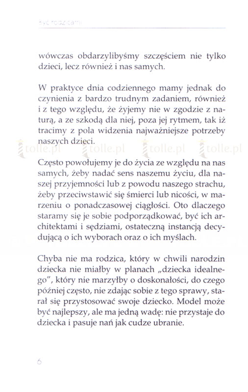 Być rodzicami. Jak przygotować się na przyjęcie dziecka, a potem wychowywać je mądrze i z miłością - Klub Książki Tolle.pl