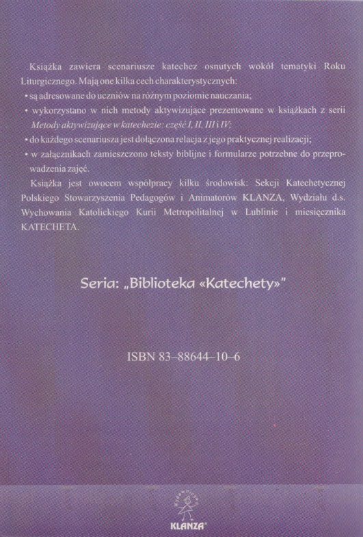 Rok liturgiczny cz.1. Scenariusze katechez z wykorzystaniem metod aktywizujących - Klub Książki Tolle.pl