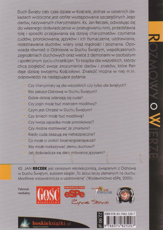 Różne są dary łaski lecz ten sam Duch. O charyzmatach, odnowie w Duchu Świętym i zmaganiu z mocami ciemności - Klub Książki Tolle.pl