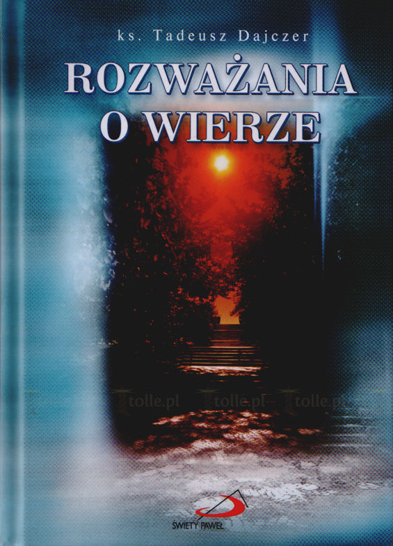 Rozważania o wierze - Klub Książki Tolle.pl