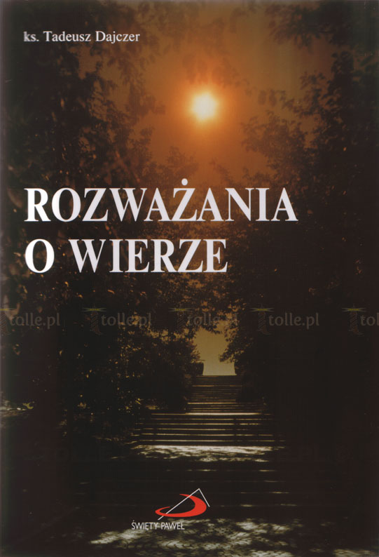 Rozważania o wierze - Klub Książki Tolle.pl