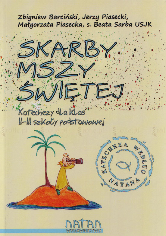 Skarby Mszy Świętej. Katechezy dla klas II-III szkoły podstawowej - Klub Książki Tolle.pl