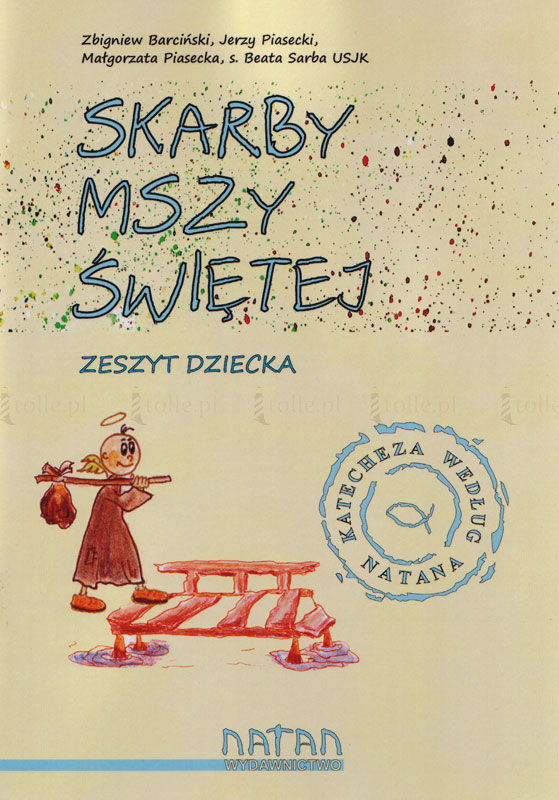 Skarby Mszy Świętej. Zeszyt dziecka - Klub Książki Tolle.pl