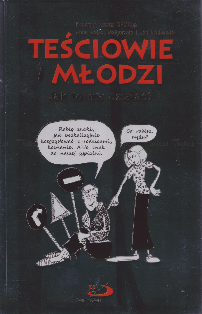 Teściowie i młodzi. Jak to ma działać? - Klub Książki Tolle.pl