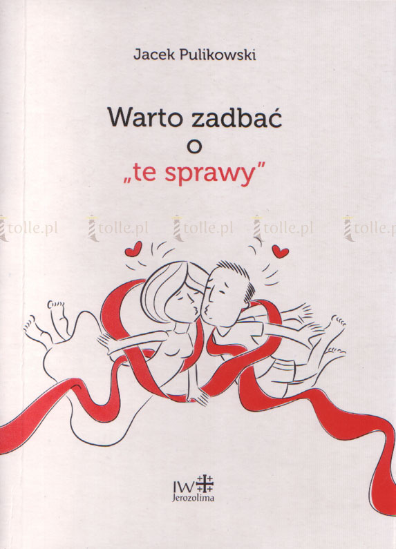 Warto zadbać o Te Sprawy - Klub Książki Tolle.pl