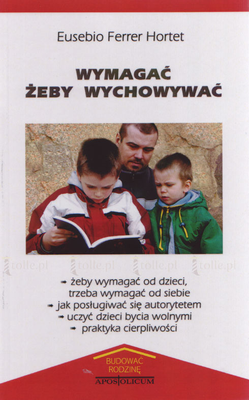 Wymagać żeby wychowywać - Klub Książki Tolle.pl