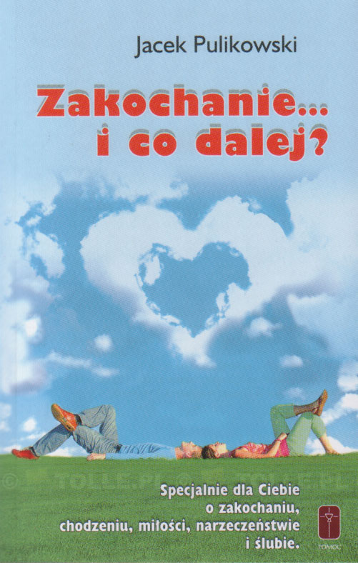 Zakochanie... i co dalej? - Klub Książki Tolle.pl